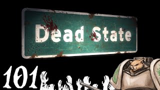 Lets Play Dead State  Episode 101  Finale [upl. by Essilrahc]