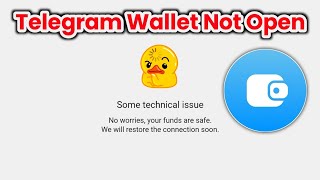 telegram wallet not open  How to fix telegram wallet some technical issue problem [upl. by Ondine487]