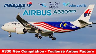 AIRBUS A330Neo Compilation  Malaysia Airlines Kuwait Airways Cebu Pacific Toulouse 2024 [upl. by Haral]