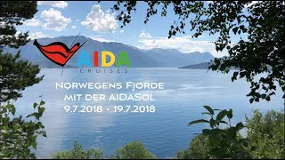 Norwegens Fjorde mit AIDASol 0907  19072018 [upl. by Eiralam]