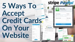 Accept Credit Card Payments On Your Website  5 Ways Including Paypal Stripe amp Merchant Account [upl. by Napier]