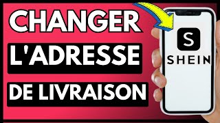 Comment Changer Ladresse De Livraison Sur Shein Très Facile [upl. by Ennairac]