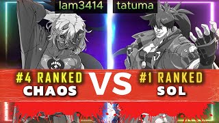 GGST ▰ lam3414 4 Happy Chaos Vs tatuma 1 Sol  Guilty Gear Strive High Level Replay 🔥 [upl. by Ponton]