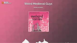 Medieval textiles [upl. by Chery204]