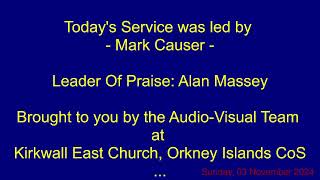 Service At Kirkwall East Church [upl. by Enelime]