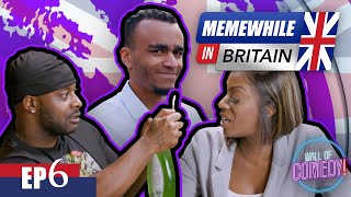 VERY VEE COMES AFTER A YUNG FILLY FAN AND £32M SPENT ON INFLUENCERS 😂  MEMEWHILE IN BRITAIN EP 6 [upl. by Romeo]