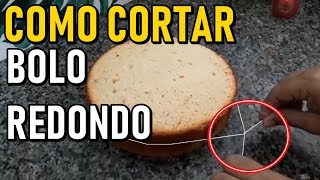 Como CORTAR um Bolo Redondo COM LINHA em FATIAS IGUAIS para RECHEAR [upl. by Gerrard]