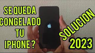 iPhone se congela No responde SOLUCIÓN 2022👌😎 [upl. by Timms]