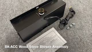 BKACC Wood Stove Blower Kit [upl. by Agripina]