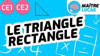 Le triangle rectangle CE1  CE2  Cycle 2  Maths  Mathématiques  Géométrie [upl. by Peacock851]