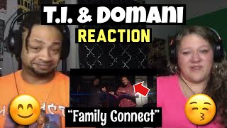 This shit here legendary TI x Domani  Family Connect  Reaction [upl. by Hak]