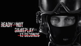 Ready Or Not ► Gameplay amp Review in 12 seconds [upl. by Cordy]