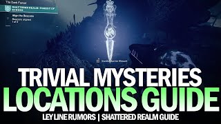 Trivial Mysteries Location Guide  Ley Line Rumors Challenge Week 1 Destiny 2 [upl. by Aidyn]