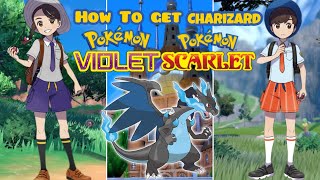 How To Get Mega Charizard In Pokémon Scarlet And Violet [upl. by Grosvenor740]