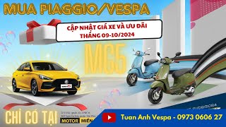 Cập Nhật Giá Xe Vespa Tháng 09102024  Ưu Đãi quot MUA XE TRÚNG XE quot Cực Hấp Dẫn [upl. by Nirra]