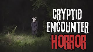 4 Scary Cryptid Encounter Horror Stories [upl. by Asirrak]