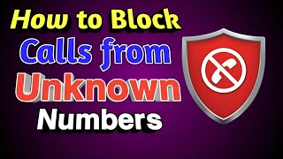 HOW TO BLOCK CALLS FROM UNKNOWN NUMBERS  CALL BLOCKER APP  SECRET ANDROID TRICK [upl. by Igor480]