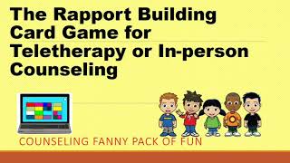 The Rapport Building TELETHERAPY GAME [upl. by Ttegirb]