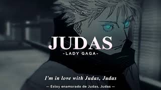 Lady Gaga  Judas Sukuna Vs Satoru Gojo Lyrics Englis  Español [upl. by Adolph418]