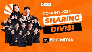 SHARING DIVISI  Public Relation and Media FOMUNY 2024 [upl. by Plantagenet]