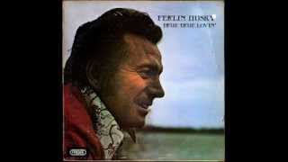 Ferlin Husky  True True Lovin [upl. by Sotnas424]