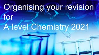 Revising A level Chemistry 2021  Tips from an A student [upl. by Bloomer]