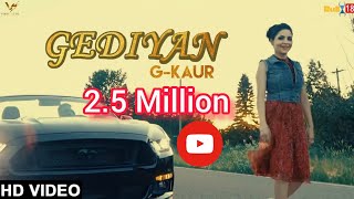 Gediyan  Full Video G Kaur  Ft Deep Nirwan  Rahul chahal 👍  VS Records [upl. by Constance351]