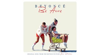 Beyoncé – Be Alive Original Song from the Motion Picture “King Richard” Official Lyric Video [upl. by Lamar868]