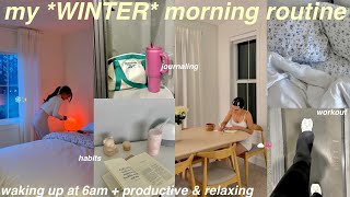 my 6am WINTER morning routine❄️🍵 productive  cozy healthy morning habits clean girl aesthetic [upl. by Dorcas]