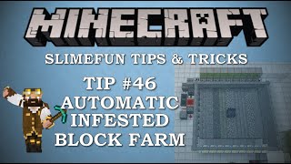 Slimefun Tips amp Tricks 46  Auto Infested Block Farm [upl. by Anirazc]