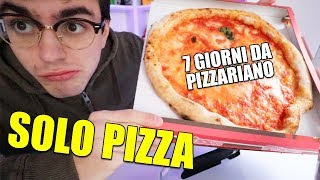 HO MANGIATO SOLO PIZZA PER UNA SETTIMANA esperimento pizzariano [upl. by Venterea]