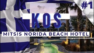 KOS Mitsis Norida Beach Hotel  sehr schönes 5 Sterne Hotel  1 Teil 1  Greece  Griechenland [upl. by Riess]