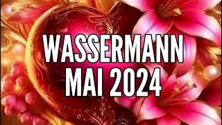 🎉WASSERMANN MAI 2024😱DER PERFEKTE MOMENT FUERS NEUE👍🏽Tarot Horoskop Wassermann🌟 [upl. by Asfah551]