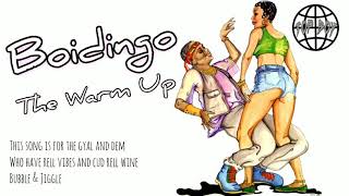 Boidingo The Warm Up official raw audio [upl. by Eelsel]