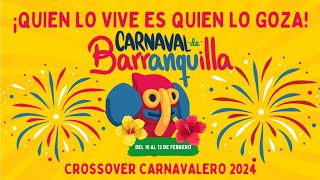 Crossover del Carnaval 2024 [upl. by Palm375]