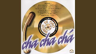 Popurrí de Cha Cha Cha [upl. by Durning]