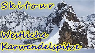 Skitour Westliche Karwendelspitze  von Mittenwald durch das Dammkar  Skitourenklassiker [upl. by Conner]