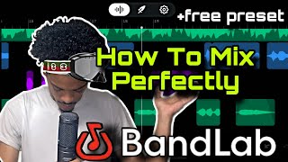 How To Mix Perfectly On Bandlab 2024  Bandlab Tutorial [upl. by Ytok]