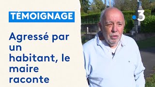 Témoignage du maire de CléryleGrand après son agression [upl. by Maudie]