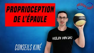 PROPRIOCEPTION DE LEPAULE  CONSEILS ET EXERCICES KINE [upl. by Ranna767]