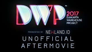 Djakarta Warehouse Project 2017 DWP 2017 Aftermovie video DWP17 [upl. by Adnirb]