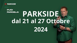 Volantino LIDL PARKSIDE dal 21 al 27 Ottobre 2024 [upl. by Rabma]