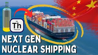 China Is Planning A Fleet of Thorium Powered Mega Ships [upl. by Phyllis145]