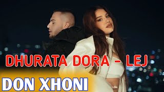 DON XHONI × DHURATA DORA  LEJ  ELSEN PRO REMIX 2024 [upl. by Hallee30]