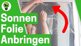 Sonnenschutzfolie Anbringen ✅ TOP ANLEITUNG Wie UV Hitzeschutz amp Spiegelfolie an Fenster Montieren [upl. by Nnylidnarb]