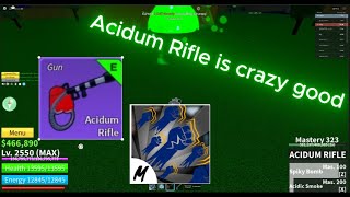 Acidum Rifle is crazy good in BLOXS FRUIT [upl. by Chev]