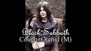 Black Sabbath  Tony CoughingOrchid Masters [upl. by Carey]