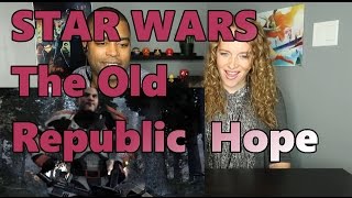 STAR WARS The Old Republic  Hope Cinematic Trailer Reaction 🔥 [upl. by Anees]