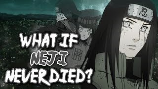 What If Neji Never Died [upl. by Kera]