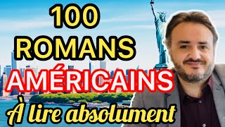 LES 100 ROMANS DE LA LITTERATURE AMERICAINE A LIRE ABSOLUMENT [upl. by Andrus945]